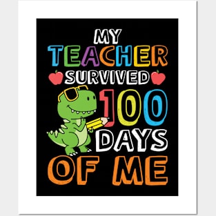 My Teacher Survived 100 Days of Me Posters and Art